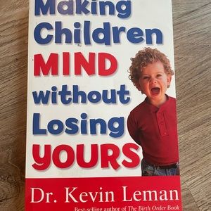 Make your children mind without losing yours! Book